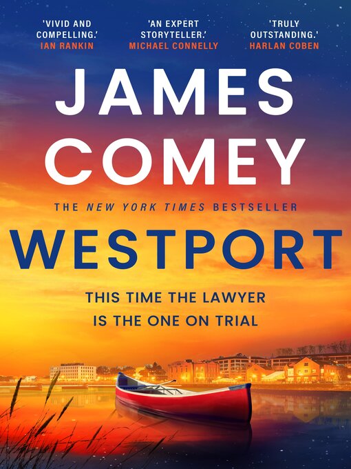 Title details for Westport by James Comey - Available